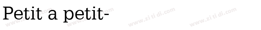 Petit a petit字体转换